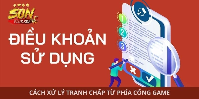 Cách xử lý tranh chấp từ phía Sonclub