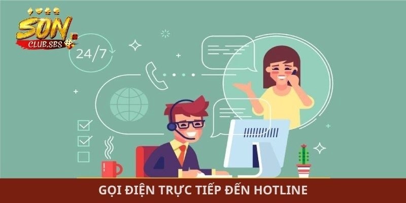 Gọi điện trực tiếp đến Hotline