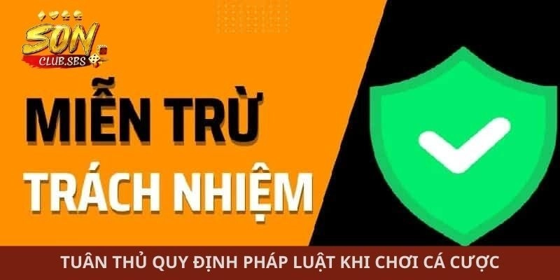 Tuân thủ quy định pháp luật khi chơi cá cược
